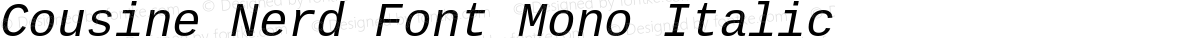 Cousine Nerd Font Mono Italic