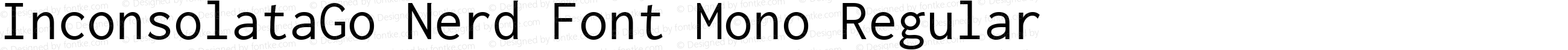 InconsolataGo Nerd Font Mono Regular