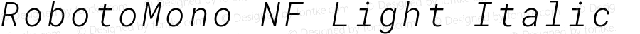 Roboto Mono Light Italic Nerd Font Complete Mono Windows Compatible
