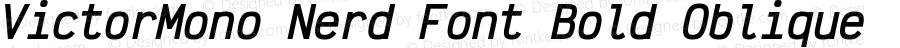 Victor Mono Bold Oblique Nerd Font Complete