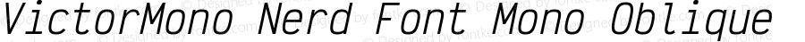 Victor Mono Oblique Nerd Font Complete Mono