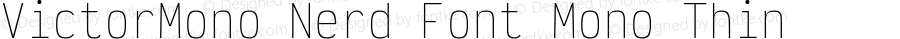 Victor Mono Thin Nerd Font Complete Mono