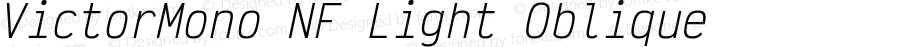 Victor Mono Light Oblique Nerd Font Complete Mono Windows Compatible