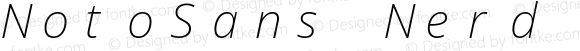Noto Sans ExtraLight Italic Nerd Font Complete Mono