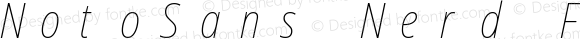 Noto Sans Condensed Thin Italic Nerd Font Complete Mono