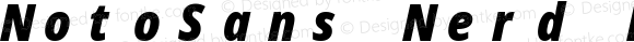 Noto Sans Condensed Black Italic Nerd Font Complete Mono
