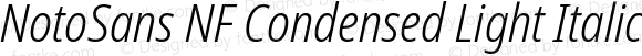Noto Sans Condensed Light Italic Nerd Font Complete Windows Compatible
