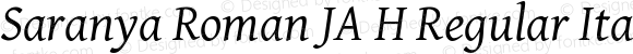 Saranya Roman JA H Regular Italic