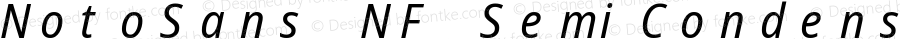 NotoSans NF SemiCondensed Italic
