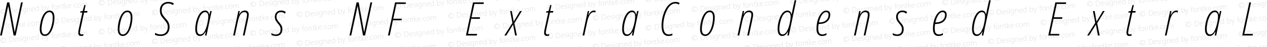 Noto Sans ExtraCondensed ExtraLight Italic Nerd Font Complete Mono Windows Compatible