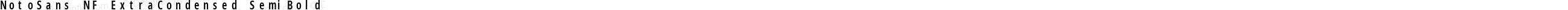 NotoSans NF ExtraCondensed SemiBold
