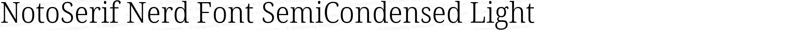 NotoSerif Nerd Font SemiCondensed Light