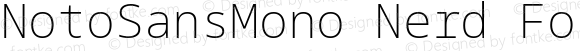 Noto Sans Mono ExtraLight Nerd Font Complete