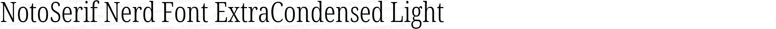 NotoSerif Nerd Font ExtraCondensed Light