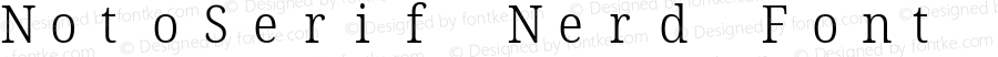 NotoSerif Nerd Font Mono SemiCondensed Light