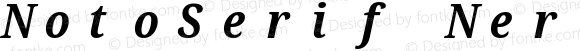 Noto Serif Condensed Bold Italic Nerd Font Complete Mono