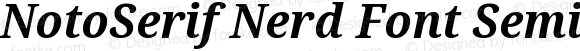 Noto Serif SemiCondensed Bold Italic Nerd Font Complete