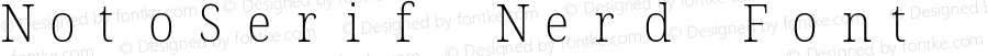 Noto Serif SemiCondensed ExtraLight Nerd Font Complete Mono