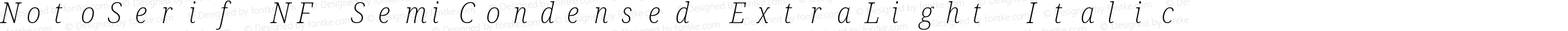 Noto Serif SemiCondensed ExtraLight Italic Nerd Font Complete Mono Windows Compatible