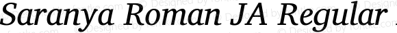 Saranya Roman JA Regular Italic