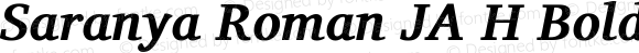 Saranya Roman JA H Bold Italic