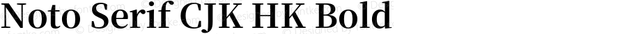 Noto Serif CJK HK Bold