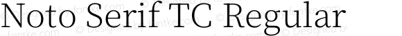 Noto Serif TC Regular