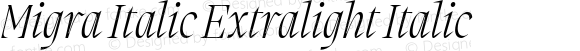 Migra Italic Extralight Italic