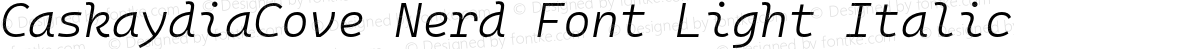 CaskaydiaCove Nerd Font Light Italic