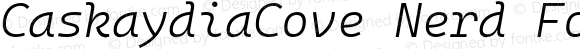 CaskaydiaCove Nerd Font Light Italic