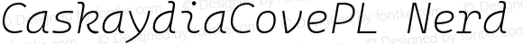 CaskaydiaCovePL Nerd Font ExtraLight Italic