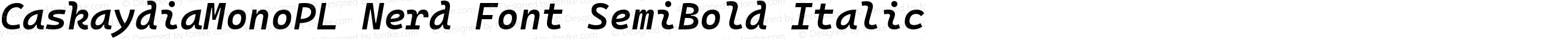 CaskaydiaMonoPL Nerd Font SemiBold Italic