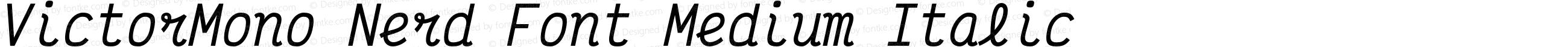 Victor Mono Medium Italic Nerd Font Complete