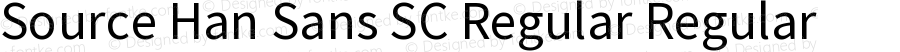 Source Han Sans SC Regular Regular Version 1.004;PS 1.004;hotconv 1.0.82;makeotf.lib2.5.63406