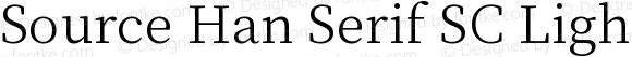 Source Han Serif SC Light Regular