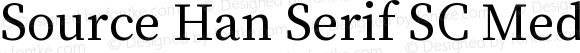 Source Han Serif SC Medium Regular