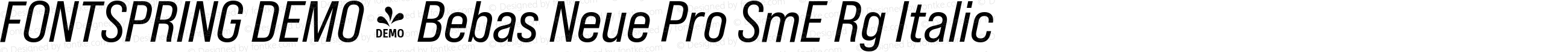 FONTSPRING DEMO - Bebas Neue Pro SmE Rg Italic