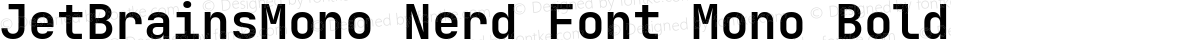 JetBrainsMono Nerd Font Mono Bold