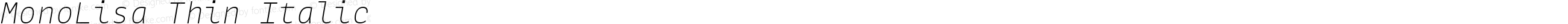 MonoLisa Thin Italic