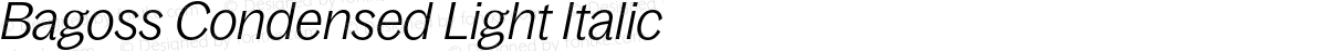 Bagoss Condensed Light Italic
