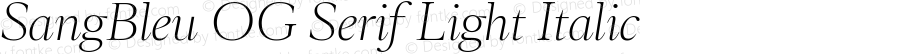 SangBleu OG Serif Light Italic