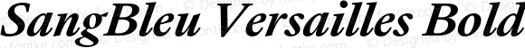 SangBleu Versailles Bold Italic