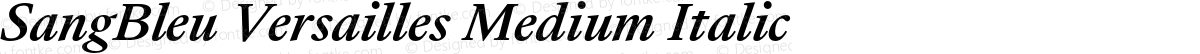 SangBleu Versailles Medium Italic