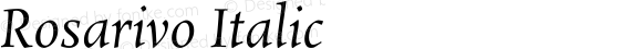 Rosarivo Italic