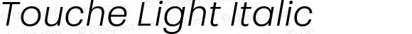 Touche Light Italic