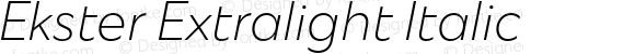Ekster Extralight Italic