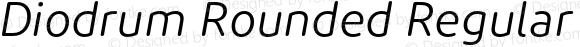 Diodrum Rounded Regular Italic