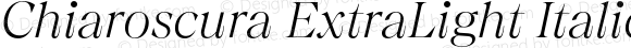 Chiaroscura ExtraLight Italic