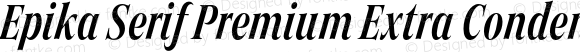 Epika Serif Premium Extra Condensed SemiBold Italic