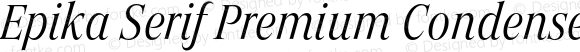Epika Serif Premium Condensed Regular Italic